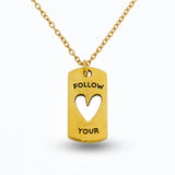 follow your heart pendent