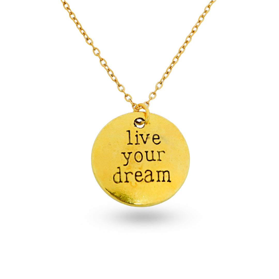live your dream pendent