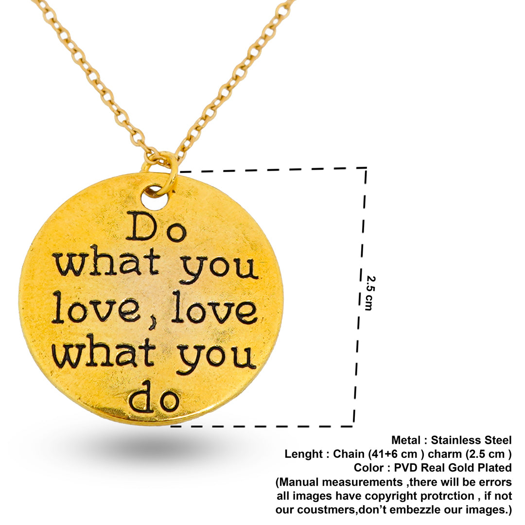 do what you love pendent